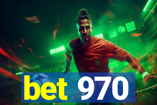 bet 970