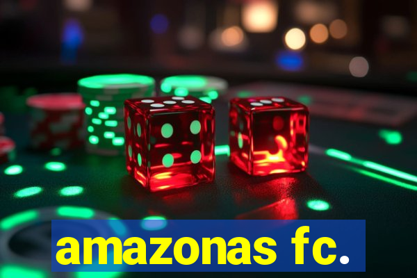 amazonas fc.