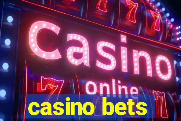 casino bets