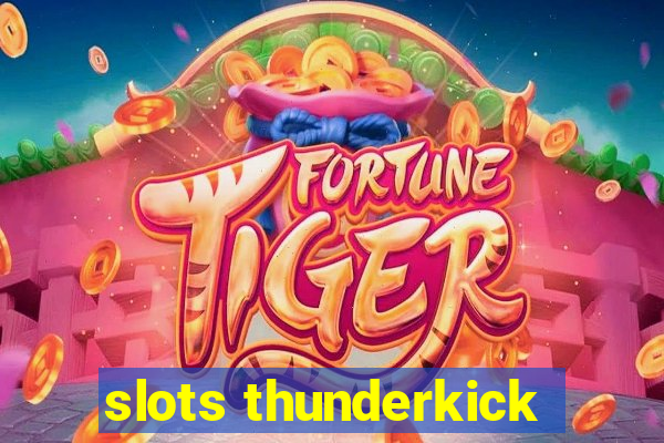 slots thunderkick