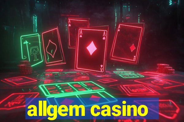 allgem casino