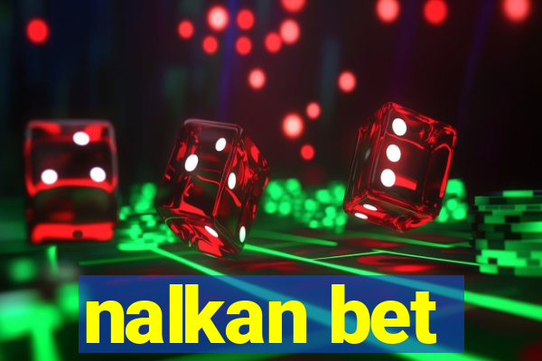 nalkan bet