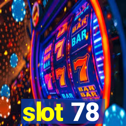 slot 78