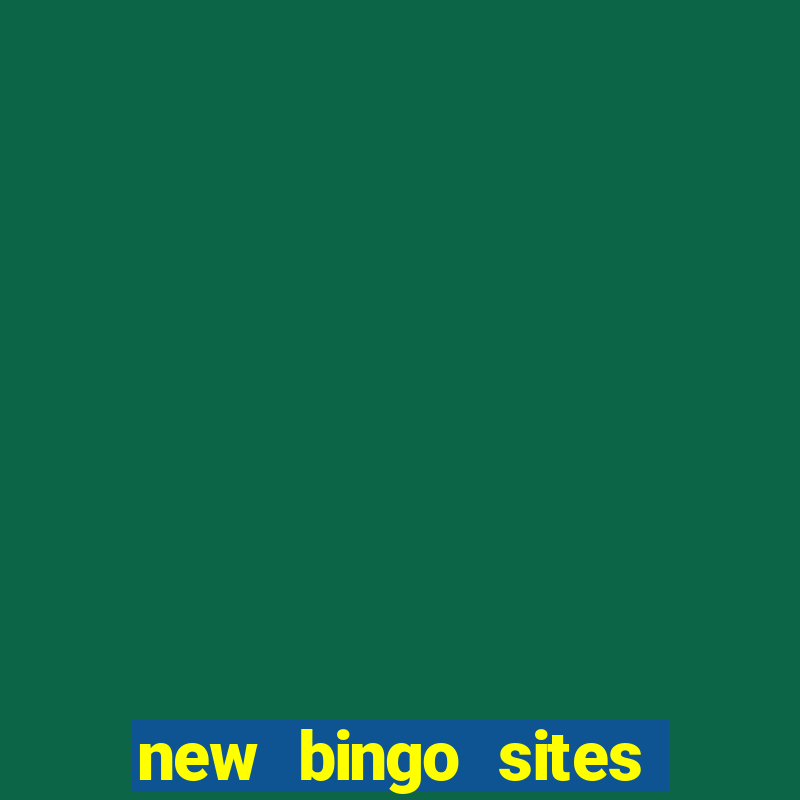 new bingo sites with no deposit