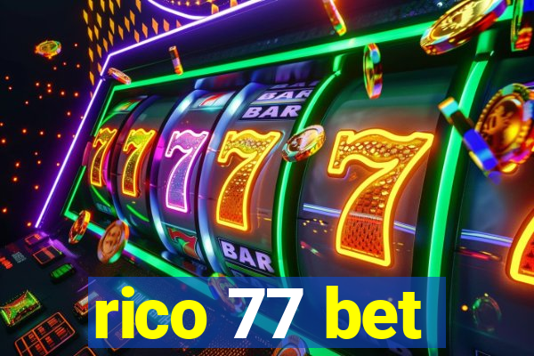 rico 77 bet