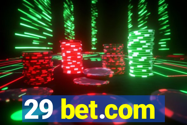 29 bet.com