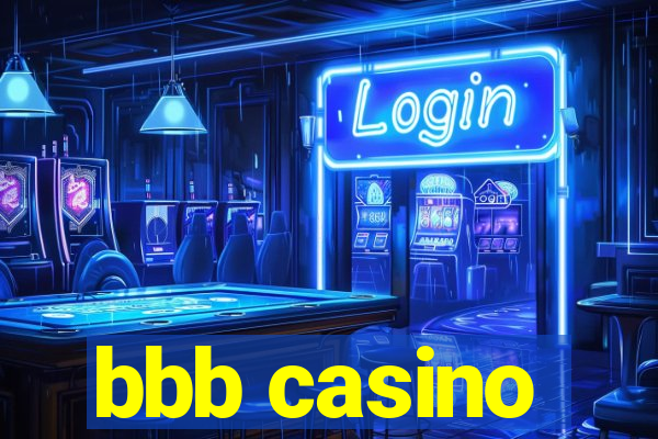 bbb casino