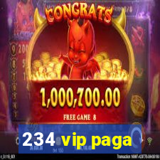 234 vip paga