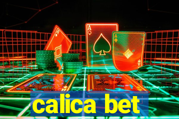 calica bet