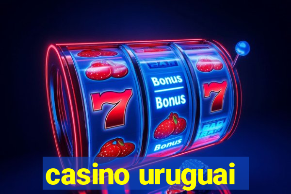 casino uruguai