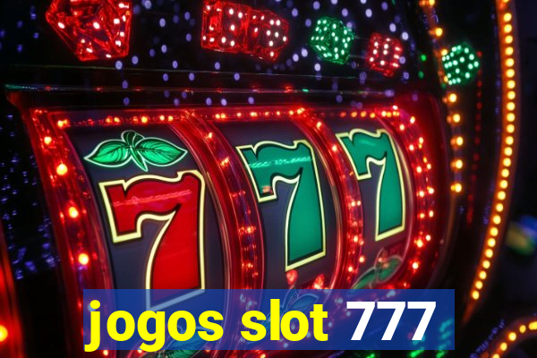 jogos slot 777