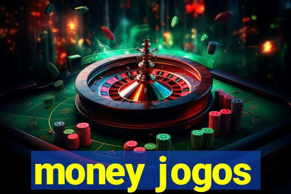 money jogos