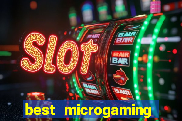 best microgaming slot machine