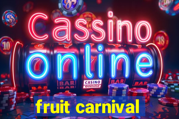 fruit carnival