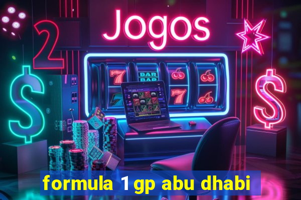 formula 1 gp abu dhabi