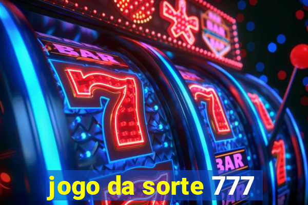 jogo da sorte 777