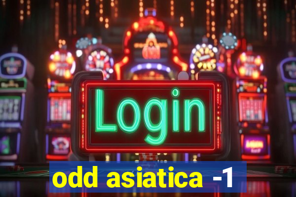 odd asiatica -1