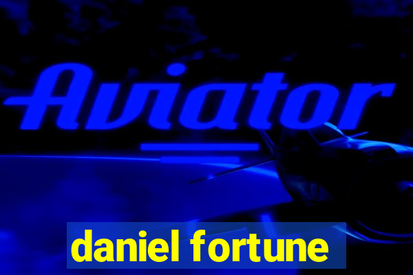 daniel fortune