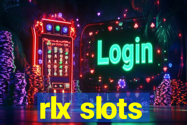 rlx slots