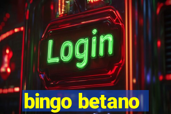 bingo betano