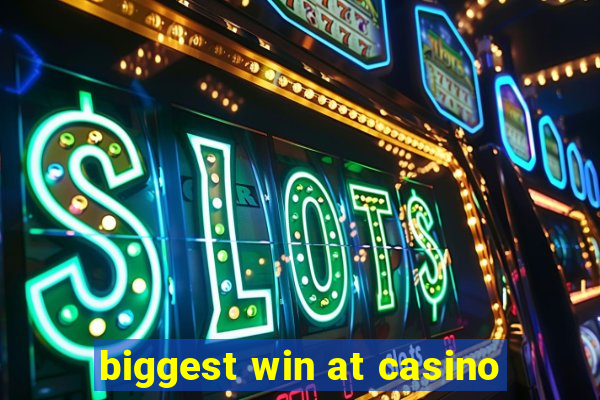 biggest win at casino