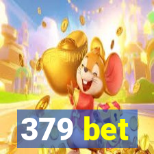 379 bet