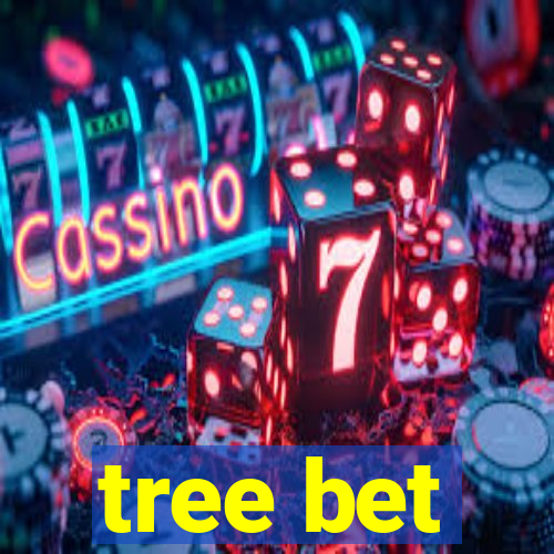 tree bet