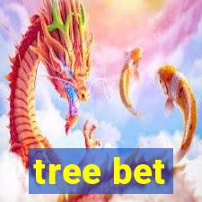 tree bet