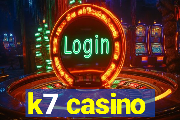 k7 casino