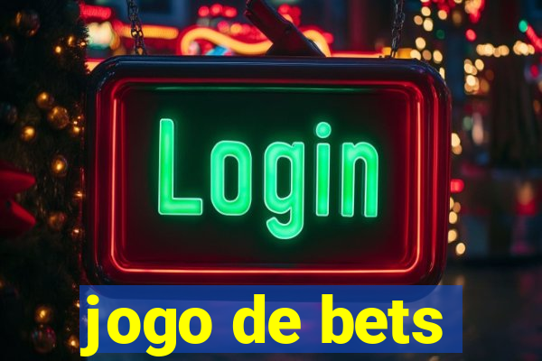 jogo de bets