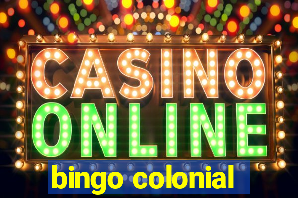 bingo colonial