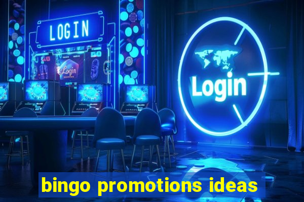 bingo promotions ideas