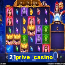 21prive casino welcome bonus