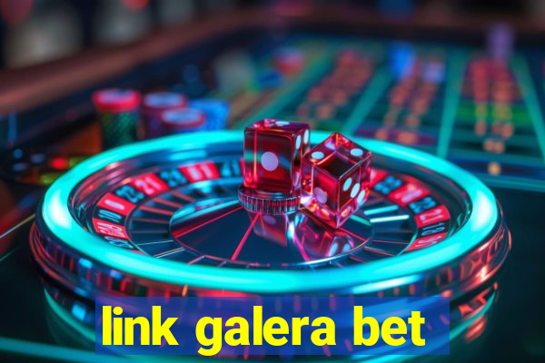 link galera bet