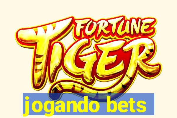 jogando bets