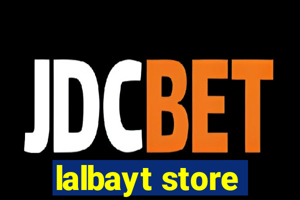 lalbayt store