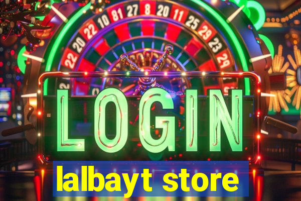 lalbayt store