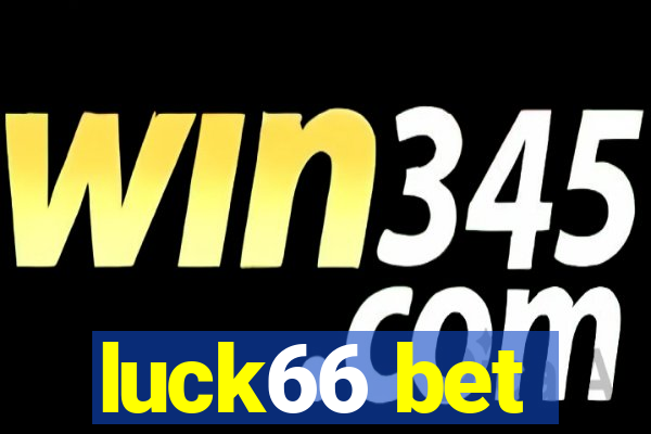 luck66 bet