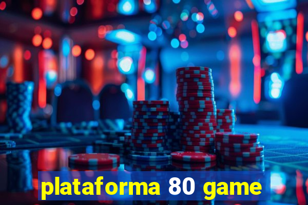 plataforma 80 game