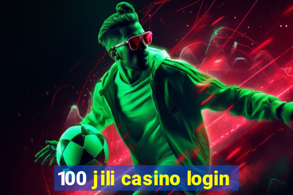 100 jili casino login