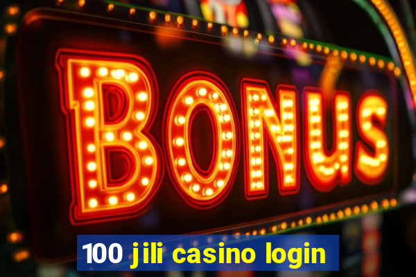 100 jili casino login