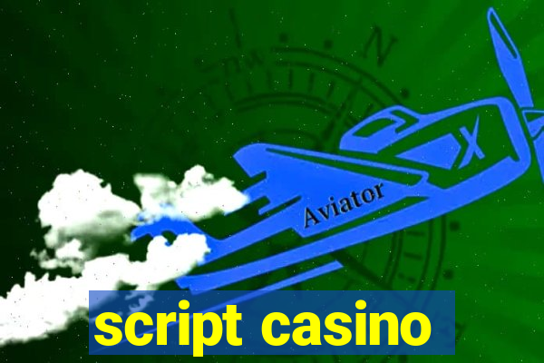 script casino