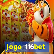 jogo 116bet