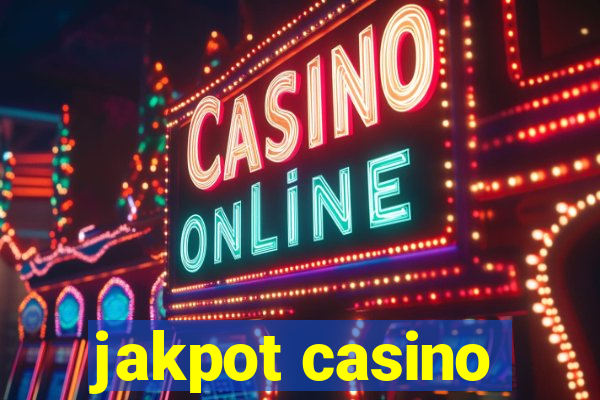 jakpot casino