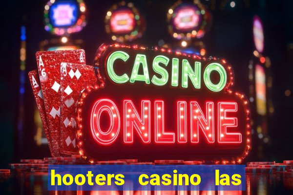 hooters casino las vegas nv