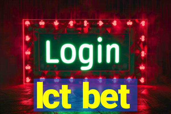 lct bet