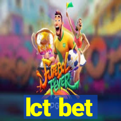 lct bet