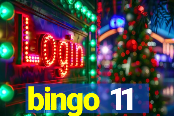 bingo 11