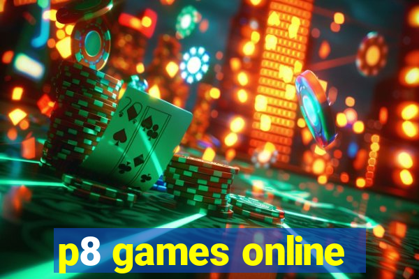 p8 games online