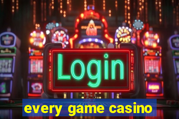 every game casino